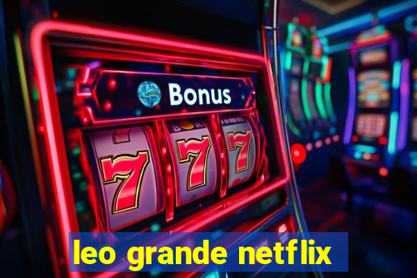 leo grande netflix